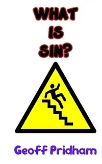 Voordeelprijs What is Sin? An Attempt to Answer This Age-Old Question - Geoff Pridham - Libro in lingua inglese - Wisdom Publishing -