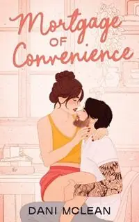 Uitverkoop Mortgage of Convenience - Dani McLean - Libro in lingua inglese - Mood Publishing -
