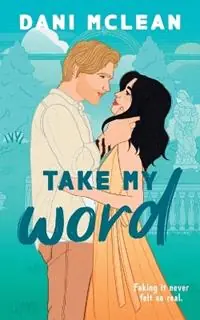 Take My Word - Dani McLean - Libro in lingua inglese - Mood Publishing - Shop Nu