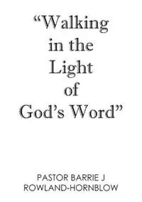 Aanbieding Walking in the Light of God‘s Word - Rowland-Hornblow - Libro in lingua inglese - Acts29ers International -