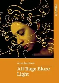 Betaalbaar All Rage Blaze Light - Anna Jacobson - Libro in lingua inglese - Upswell Publishing -