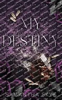 Merkproduct My Destiny A Single Dad Mafia Romance - Samantha Skye - Libro in lingua inglese - Samantha Skye - Men of New York
