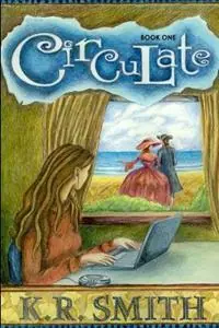 Circulate - K R Smith - Libro in lingua inglese - K.R. Smith - Rechtstreeks Van De Fabrikant