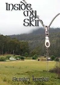 Betrouwbaar Inside my Skin - Susan Lucas - Libro in lingua inglese - Susan Lucas -