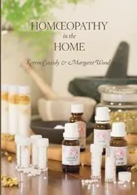 Homeopathy In The Home - Kerrin Cassidy - Libro in lingua inglese - Palmer Higgs - Favoriet
