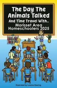 Veilige Betaling The day the animals talked, Morisset area Homeschoolers, 2025 - Libro in lingua inglese - Kani Consultants -