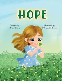 Hope - Peter Convy - Libro in lingua inglese - Hope & Clover Press - Laatste Kans