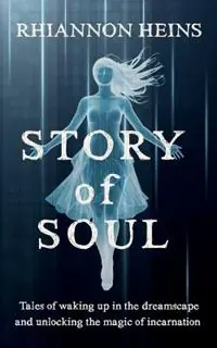 Story of Soul - Rhiannon Heins - Libro in lingua inglese - Rhiannon Heins - Korting