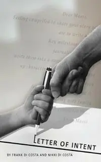 Letter of Intent - Frank Di Costa - Nikki Di Costa - Libro in lingua inglese - various Australia publishers - Direct Verzonden