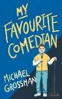 Koop Vandaag My Favourite Comedian - Michael Grossman - Libro in lingua inglese - Michael Grossman -