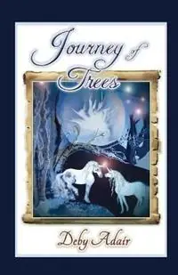 Weekendaanbieding Journey of Trees - Deby Adair - Libro in lingua inglese - Unicornkisses - Unicorns of Wish