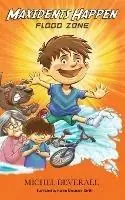 Exclusieve Aanbieding Maxidents Happen Flood Zone - Michel Deverall - Libro in lingua inglese - Little Rascal Books - Maxidents Happen