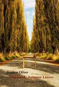 Hoge Kwaliteit Unposted, Autumn Leaves A Memoir in Essays - Stephen Oliver - Libro in lingua inglese - Greywacke Press -