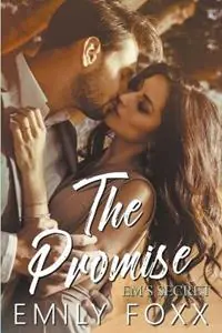 The Promise - Emily Foxx - Rick Foxx - Libro in lingua inglese - Emily Foxx - Em‘s Secret Shop Nu