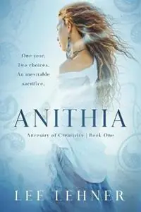 Betrouwbaar Anithia - Lee Lehner - Libro in lingua inglese - Kinslee Oak Publishing -