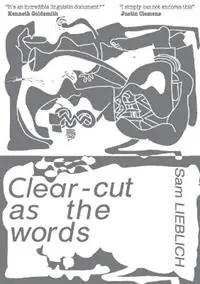 Clear-cut as the words - Sam Lieblich - Libro in lingua inglese - Aesthetic Calculations - Nu Kopen