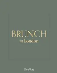 Brunch in London - Libro in lingua inglese - OnePlate - Direct Verzonden