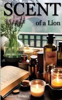 Scent of a Lion - Lindsay Robert McAuley - Libro in lingua inglese - Lindsay McAuley - Hete Deal