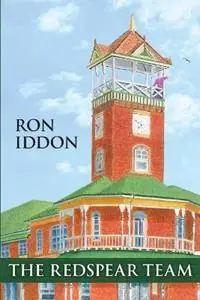 The Redspear Team - Ron Iddon - Libro in lingua inglese - Leopardwood Productions - Alleen Vandaag