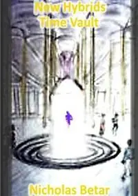 New Hybrids Time Vault - Nicholas Betar - Libro in lingua inglese - Tolper4 - Koop Vandaag