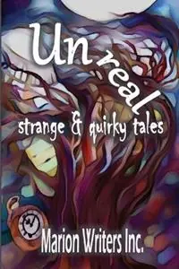 Premium UNREAL - strange and quirky tales - Linda Brooks - Michael Dwyer - Libro in lingua inglese - Linda Ruth Brooks -