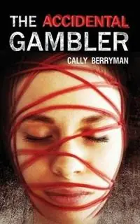 Exclusieve Aanbieding The Accidental Gambler - Cally Berryman - Libro in lingua inglese - Cally Berryman -