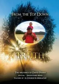 Favoriet from the top down truth - David Thomas Phare - None None None - Libro in lingua inglese - Dave Phare -
