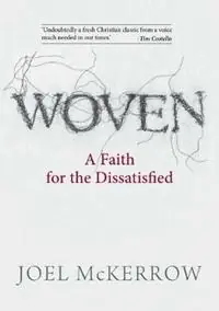Nu Kopen Woven A Faith for the Dissatisfied - Joel McKerrow - Libro in lingua inglese - Acorn Press -