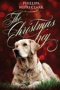 Dagaanbieding The Christmas Key - Phillipa Nefri Clark - Libro in lingua inglese - Phillipa Nefri Clark -