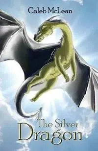 Beste Prijs The Silver Dragon - McLean James Caleb - Libro in lingua inglese - Caleb McLean - Silver Saga