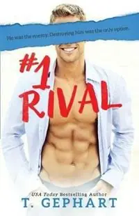 1 Rival - T Gephart - Libro in lingua inglese - T Gephart - 1 Hete Deal