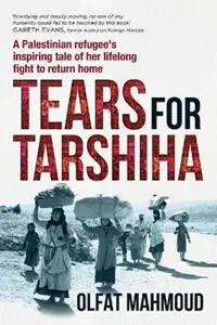Tears for Tarshiha - Olfat Mahmoud - Libro in lingua inglese - Wild Dingo Press - Meest Verkocht