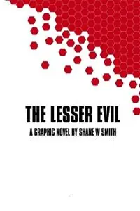 Lage Prijs The Lesser Evil - Shane W Smith - Libro in lingua inglese - Deeper Meanings - Messar Dreams
