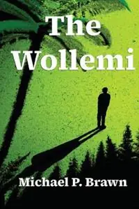 The Wollemi - Michael P Brawn - Libro in lingua inglese - Ashbourne Publishing - Nu Kopen