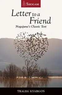 Weekendaanbieding Letter to a Friend Nagajuna‘s Classic Text - Traleg Kyabgon - Libro in lingua inglese - Shogam Publications -