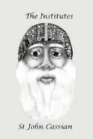 The Institutes - John Cassian - Libro in lingua inglese - Coptic Orthodox St Shenouda Monastery - Betaalbaar