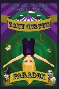 Betaalbaar Zany Circus Paradox - Nanci Nott - Libro in lingua inglese - Turner Books - Zany Circus