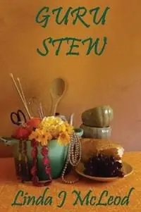 Laatste Versie Guru Stew - Linda J McLeod - Libro in lingua inglese - Black Cockie Press -