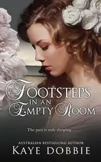 Express Levering Footsteps in an Empty Room - Kaye Dobbie - Libro in lingua inglese - Kaye Dobbie -