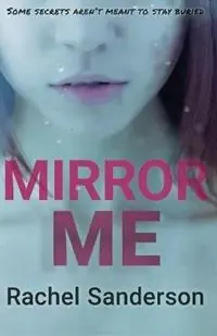 Lage Kosten Mirror Me - Rachel Sanderson - Libro in lingua inglese - Wildfire Books -