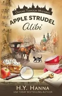 Seizoensaanbieding Apple Strudel Alibi Oxford Tearoom Mysteries - Book 8 - H y Hanna - Libro in lingua inglese - H.Y. Hanna - Oxford Tearoom Mysteries