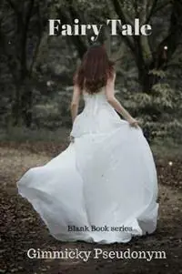 Gereduceerde Prijs Fairy Tale - Gimmicky Pseudonym - Libro in lingua inglese - Nikki Moyes Publishing -