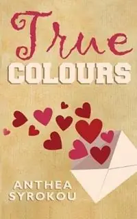 True Colours - Anthea Syrokou - Libro in lingua inglese - Anthea Syrokou - Snelle Levering