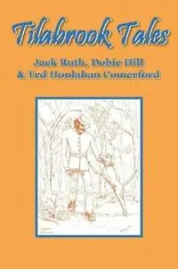 Hoge Kwaliteit Tilabrook Tales - Peter Hill - Jack Ruth - Libro in lingua inglese - Peter Hill -