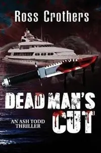 Uitverkoop Dead Man‘s Cut - Ross Crothers - Libro in lingua inglese - Ross Crothers -