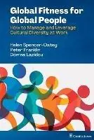 Global Fitness for Global People How to Manage and Leverage Cultural Diversity at Work - Helen Spencer-Oatey - Peter Franklin - Libro in lingua inglese - Castledown Publishers - Merkproduct