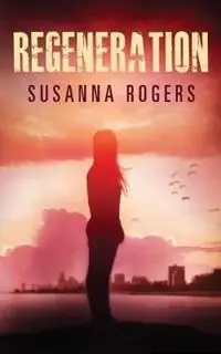 Regeneration - Susanna Rogers - Libro in lingua inglese - Bucher & Reid - Infiltration Express Levering
