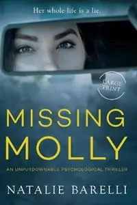 Missing Molly - Natalie Barelli - Libro in lingua inglese - The Last Bureau Pty Limited - Flitsaanbieding