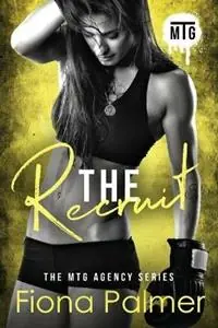 Speciale Aanbieding The Recruit - Fiona Palmer - Libro in lingua inglese - Fiona Palmer - Mtg Agency