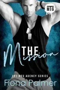 Weekendaanbieding The Mission - Fiona Palmer - Libro in lingua inglese - Fiona Palmer - Mtg Agency